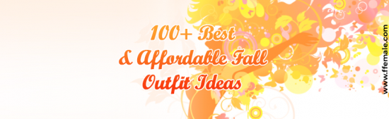 + Best And Affordable Fall Outfit Ideas -