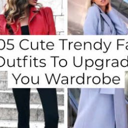 Cute Trendy Fall Outfits To Upgrade You Wardrobe -