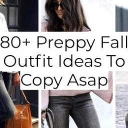 + Preppy Fall Outfit Ideas To Copy Asap -