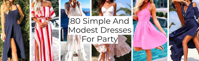 Simple And Modest Dresses For Party -