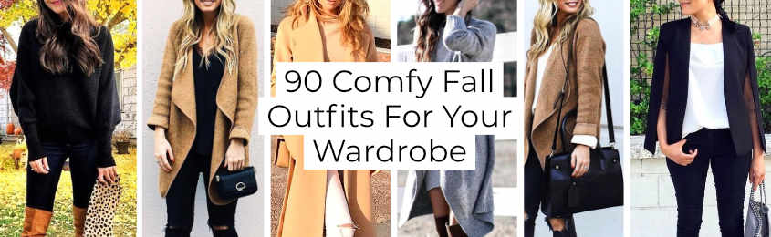 Comfy Fall Outfits For Your Wardrobe -