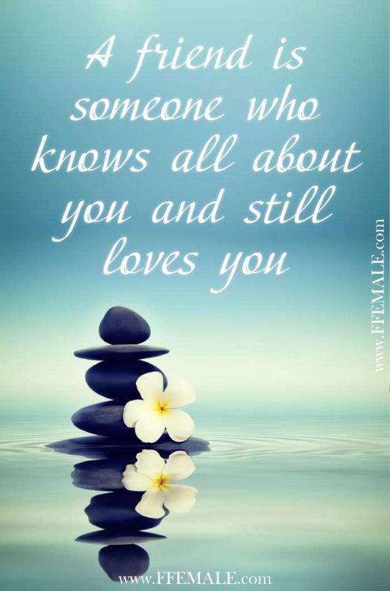 50+ Deep Motivational quotes: A friend is someone who knows all about you and still loves you #quotes #deep #motivation #inspiration #quote