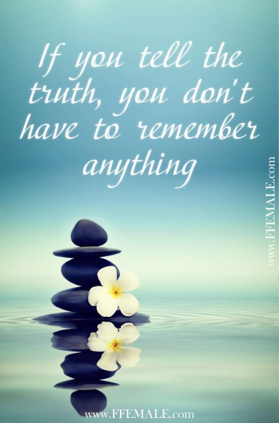 50+ Deep Motivational quotes: If you tell the truth, you don't have to remember anything #quotes #deep #motivation #inspiration #quote