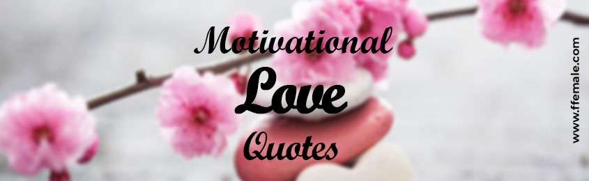 Motivational-Love-Quotes