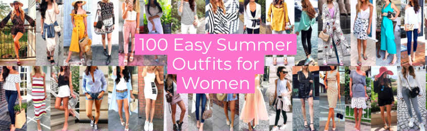 Easy Summer Outfits for Women