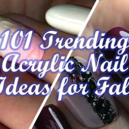 Trending Acrylic Nail Ideas for Fall