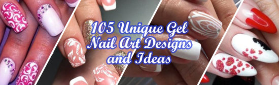 Unique Gel Nail Art Designs and Ideas