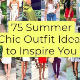 Summer Chic Outfit Ideas to Inspire You
