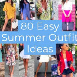 Easy Summer Outfit Ideas