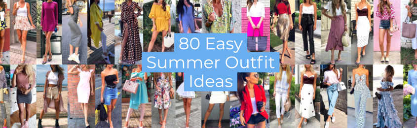 Easy Summer Outfit Ideas